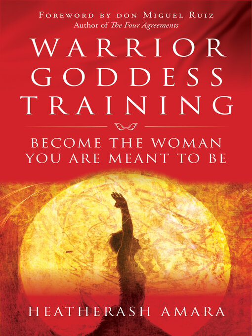 Title details for Warrior Goddess Training by HeatherAsh Amara - Wait list